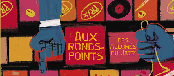 ronds points allumes du jazz 2